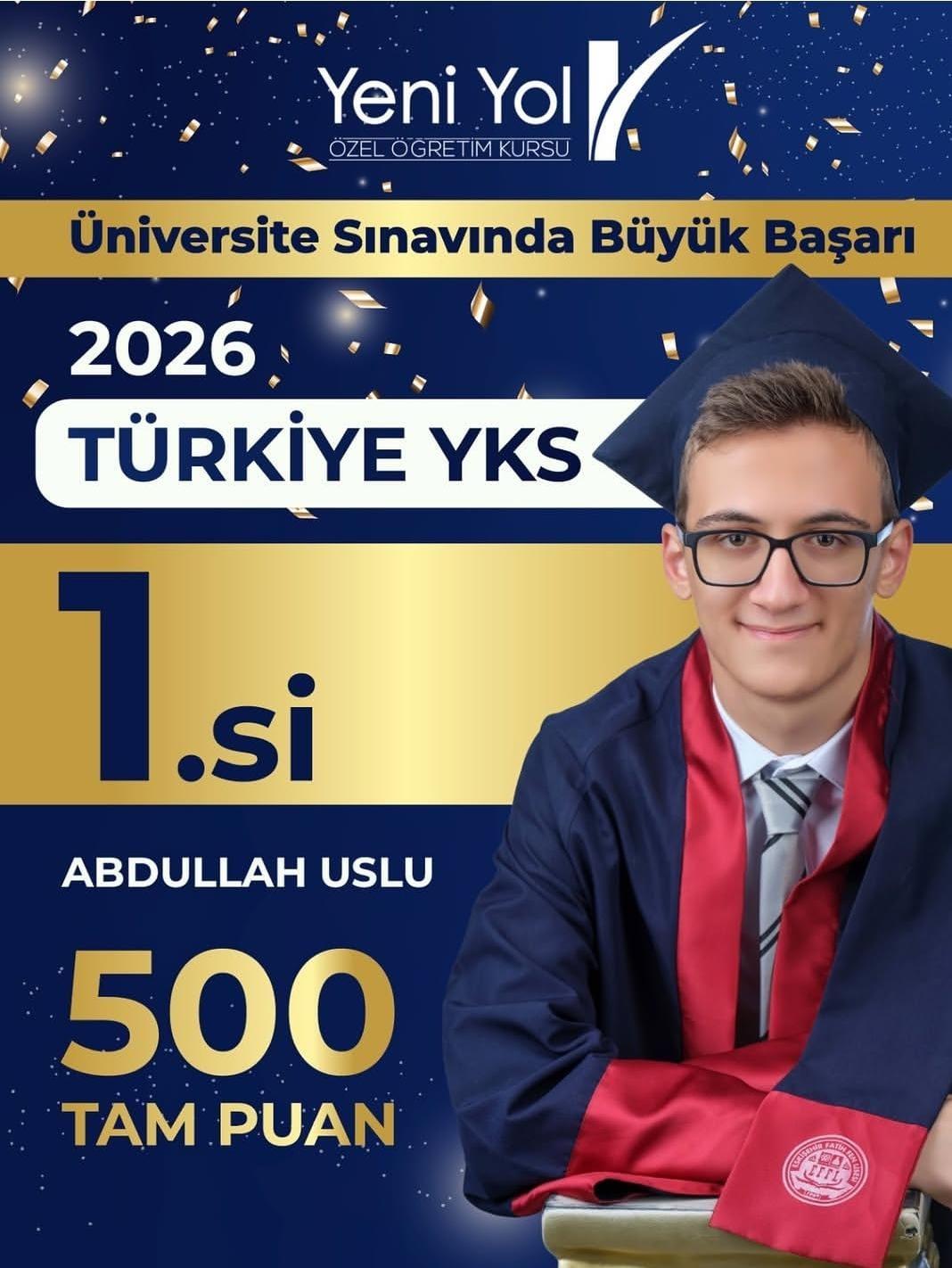 Abdullah Uslu — 2026 YKS Türkiye 1.si, 500 tam puan